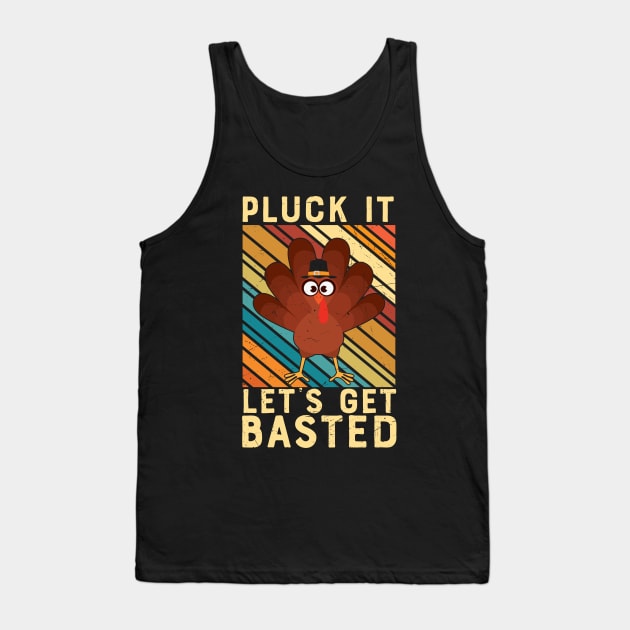 PLUCK IT LETS GET BASTED Tank Top by MZeeDesigns